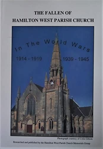 Buy The Fallen of Hamilton West Church WWI and WWII Book Online at Low ...