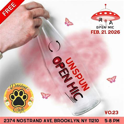RA OPEN MICs Vo.23 "Unspun Open Mic", Daisy's Cafe NYC, Brooklyn, 21 ...