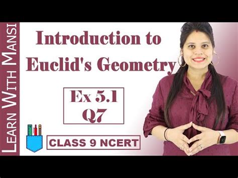 Chapter 5: Introduction to Euclid's Geometry - 5.1 (Question- 7) Video ...