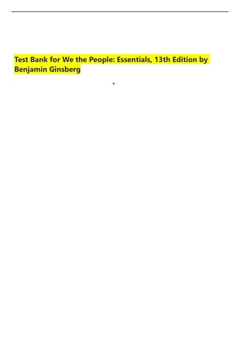 Test Bank for We the People: Essentials, 13th Edition by Benjamin ...