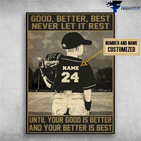 Good Better Best Never Let It Rest Poster