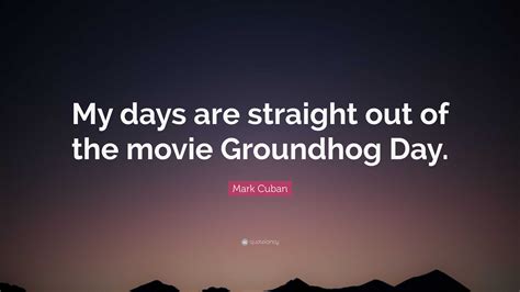 Groundhog Day Movie Quotes