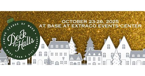 Deck the Halls 2025, BASE at Extraco Events Center, Waco, 23 October to ...