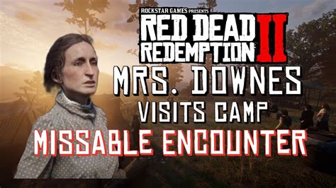 Rdr2 Mrs Downes visits the gangs camp - YouTube