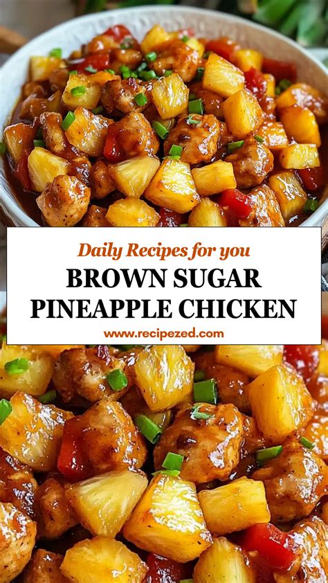 5-Star Brown Sugar Pineapple Chicken : Sweet Dinner Idea | Recipe in ...