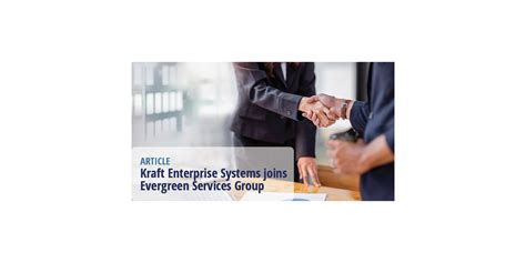 Kraft Enterprise Systems joins Evergreen Services Group : Greater ...