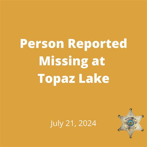 Person Reported Missing at Topaz Lake - Douglas County, NV Sheriff