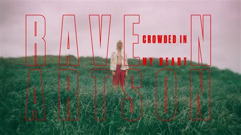 Raven Artson - Crowded In My Heart – Patta UK
