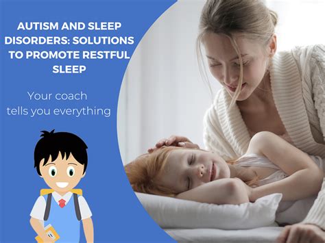 Autism and Sleep Disorders: Promoting Restful Solutions