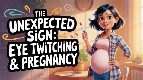 Pregnancy Symptom? Why Your Eye Won't Stop Twitching - Mothers Always Right