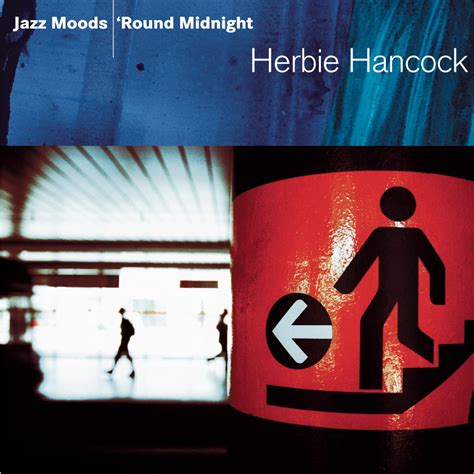 Jazz Moods: Round Midnight: Herbie Hancock, Richard Rodgers, Herbie ...
