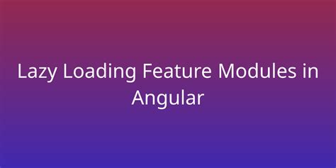 Image result for Components Lazy Loading in Angular