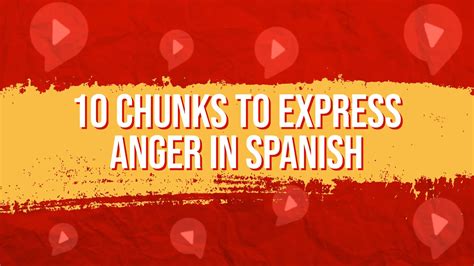 9 Ways Native Speakers Express Anger in Spanish!