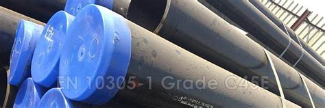 EN 10305-1 GRADE C45E CARBON STEEL SEAMLESS TUBES– Ferropipe