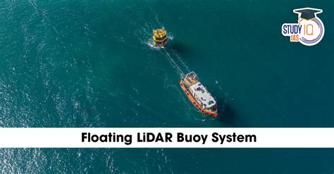 Floating LiDAR Buoy System, Applications, Significance and Advantage