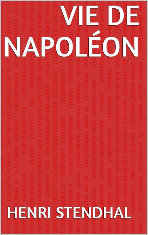 Vie de Napoléon (French Edition) eBook : Stendhal, Henri: Amazon.in ...
