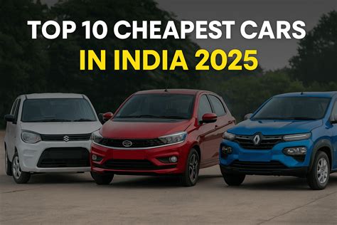 Top 10 Cheapest Cars in India 2025 – Best Budget Cars You Can Buy Right ...