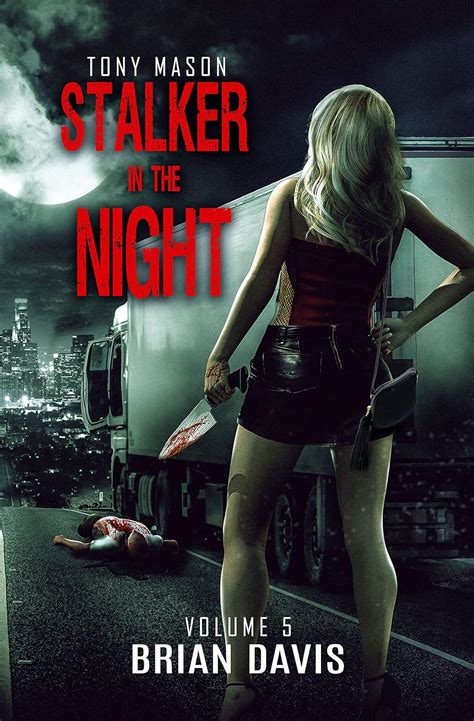 Tony Mason Stalker in the Night (volume Book 5) eBook : Davis, Brian ...