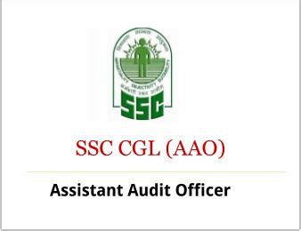 SSC CGL : Assistant Audit Officer(AAO) | SSC PORTAL : SSC CGL, CHSL ...