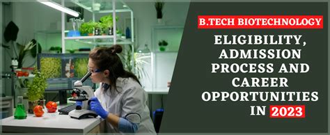 B.Tech Biotechnology: Eligibility, Admission Process and Career Scope ...