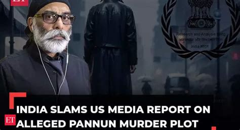 Pannun: US media report names RAW officer in alleged plot to take out ...