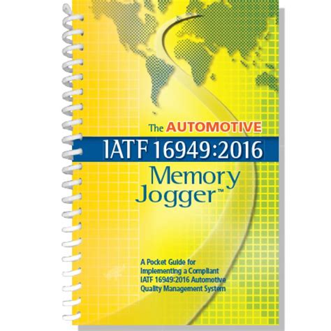 The Automotive IATF 16949: 2016 Memory Jogger : A pocket Guide for ...