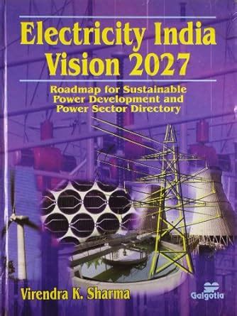 Buy Electricity India Vision 2027 Book Online at Low Prices in India ...