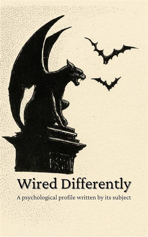 Wired Differently: A psychological profile written by its subject eBook ...