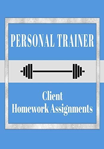Personal Trainer Client Homework Assignments: 7" x 10" Workout ...