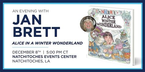 Jan Brett "Alice in a Winter Wonderland" Holiday Event, Natchitoches ...