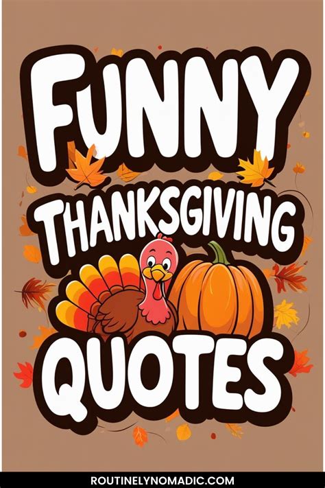140 Funny Thanksgiving Quotes and Sayings to Add Some Laughter ...