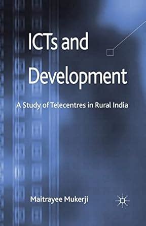Buy ICTs and Development: A Study of Telecentres in Rural India Book ...