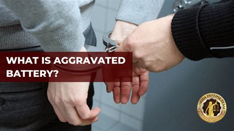 What is Aggravated Battery? | Florida Defense Team