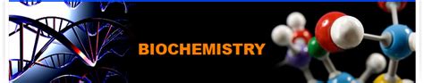 Biochemistry