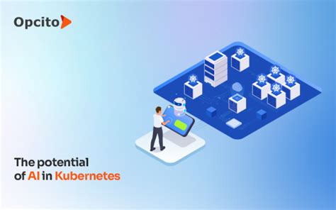 How AI can do wonders to your Kubernetes | nasscom | The Official ...