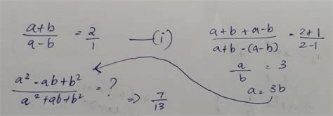a+b/a-b=2 then find the value of a square-ab+b square/ a square+ab+b ...