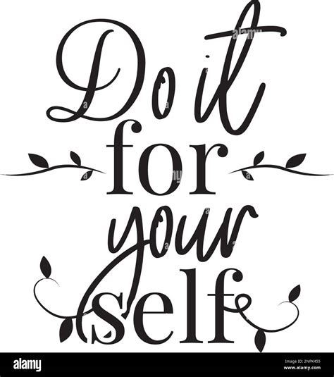 Do it for Yourself, vector. Motivational inspirational quotes. Positive ...