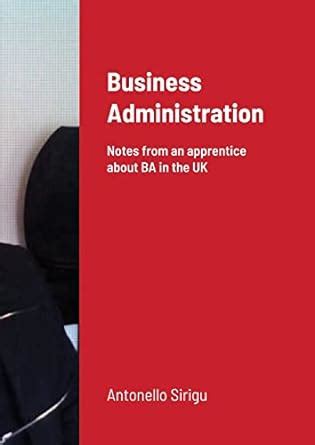 Buy Business Administration: Notes from a foreign apprentice about BA ...