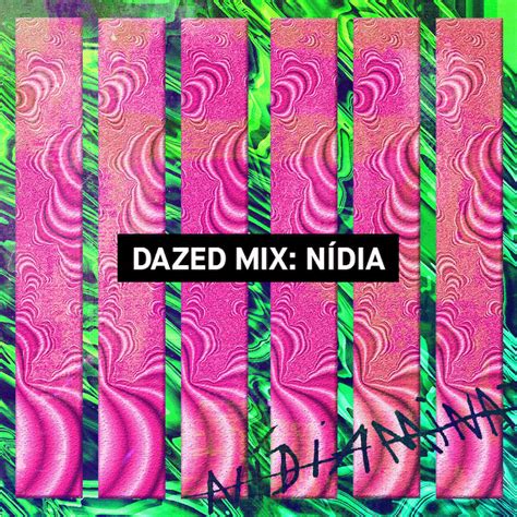 Dazed Mix: Nídia | Dazed