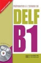 DELF B1 (INCLUYE CD) con ISBN 9782011554895 | Casa del Libro