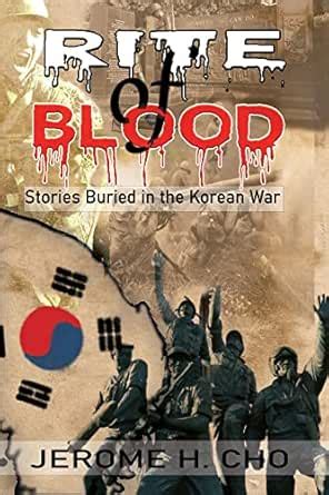 RITE of BLOOD: Stories Buried in the Korean War eBook : Cho, Jerome ...
