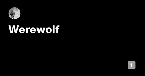 Werewolf — Teletype