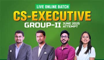 CS-EXECUTIVE / LIVE - CS-EXECUTIVE GROUP-II JUNE 2025