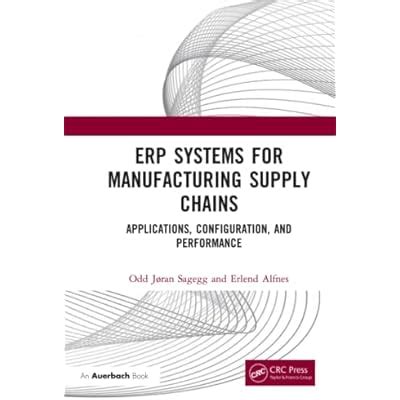 Buy ERP Systems for Manufacturing Supply Chains 1st Edition Online at ...