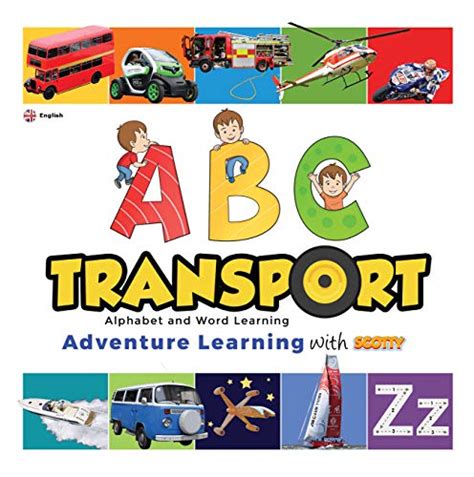 ABC Transport Childrens eBook | Alphabet and Word Learning: Scotty ...