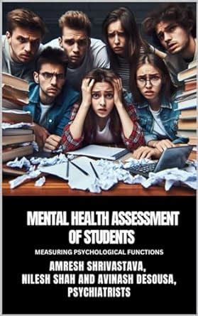 Mental Health Assessment of students: Measuring Psychological function ...