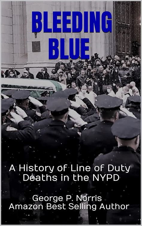 Bleeding Blue: A History of Line of Duty Deaths in the NYPD eBook ...