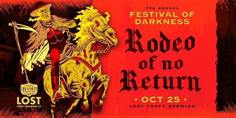 Festival of Darkness: Rodeo of No Return, Lost Forty Brewing, Little ...