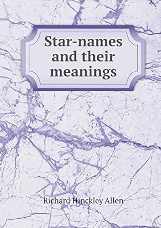 Amazon.in: Buy Star-names and their meanings Book Online at Low Prices ...
