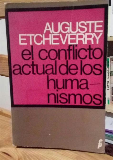 El conflicto actual de los humanismos. Colección Pensamiento Cristiano ...